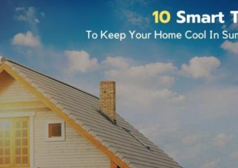 10 Smart Tips to keep your Home Cool in Summer